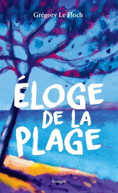 Eloge de la plage
