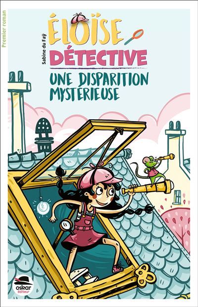 Éloïse détective - Une disparition mystérieuse