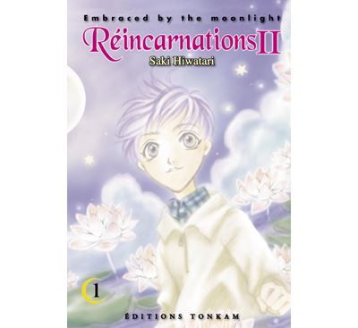 Embraced by the moonlight : Réincarnations II T01 Tome 1