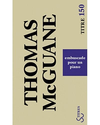 Embuscade pour un piano
