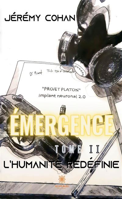 Émergence Tome II: L'humanité redéfinie