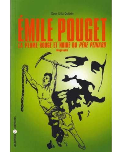 Emile Pouget : La plume rouge et noire du Père Peinard