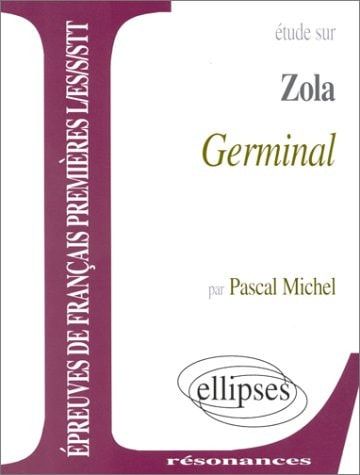 Emile Zola : "Germinal" (Résonances)
