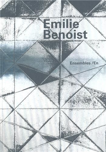 Emilie Benoist Ensembles-en-1995 à 2012