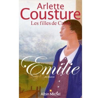 Emilie Les Filles de Caleb - tome 1