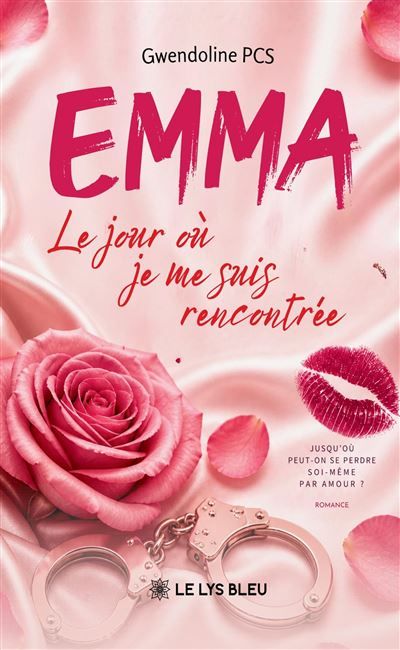 Couverture de Emma Le jour où je me suis rencontrée par Gwendoline PCS