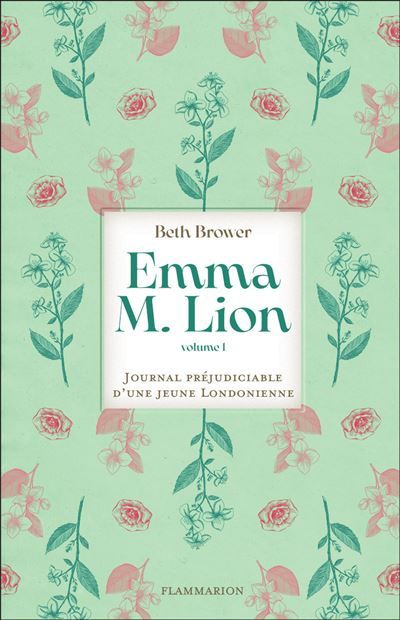 Emma M. Lion Journal préjudiciable d'une jeune Londonienne