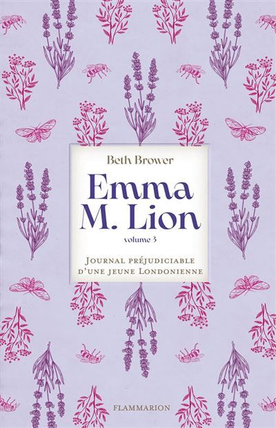 Emma M. Lion (Tome 3) - Journal préjudiciable d'une jeune Londonienne