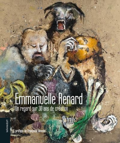 Emmanuelle Renard Un regard sur trente ans de création