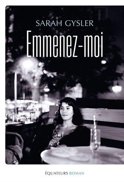 Emmenez-moi Sarah Gysler