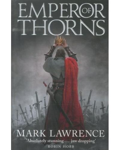 Emperor of Thorns The broken empire 3