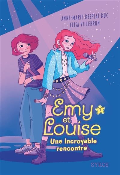 Emy et Louise - Tome 01 Une incroyable rencontre