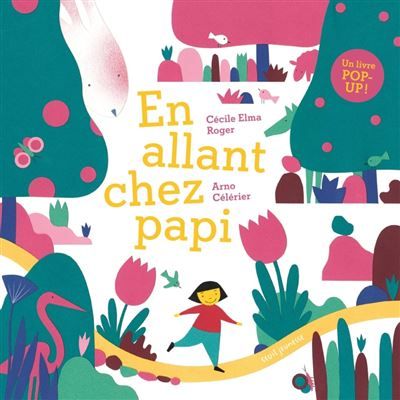 En allant chez Papi -  Arno