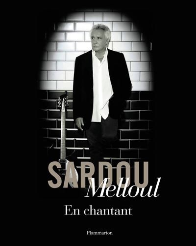 En chantant Paroles, chansons et images d'un auteur