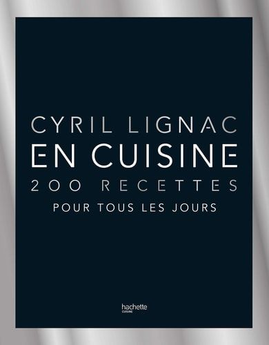 En cuisine 200 recettes pour tous les jours