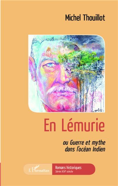 En Lémurie Ou Guerre et mythe dans l'océan Indien