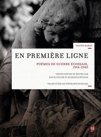 En Première Ligne Poèmes de guerre écossais, 1914-1945
