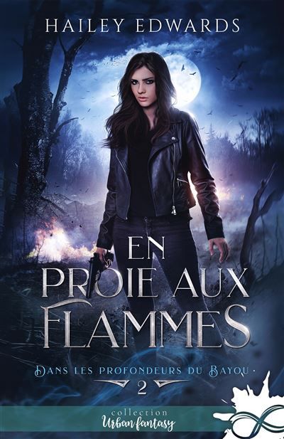 En proie aux flammes Dans les profondeurs du bayou, T2