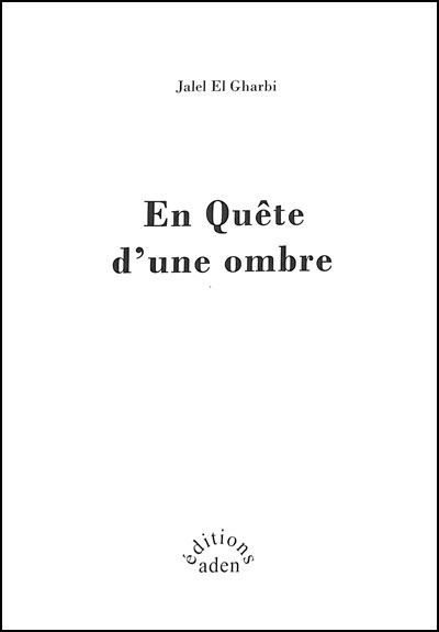 En quête d'une ombre