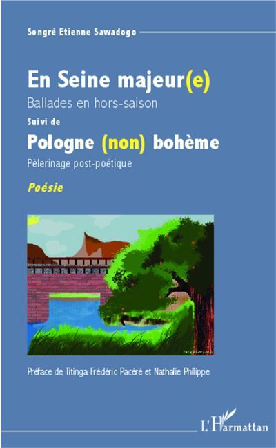 En Seine majeur (e) Pologne (non) bohème