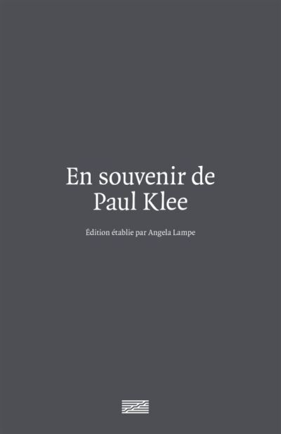 En souvenir de paul klee Ecrits et entretiens