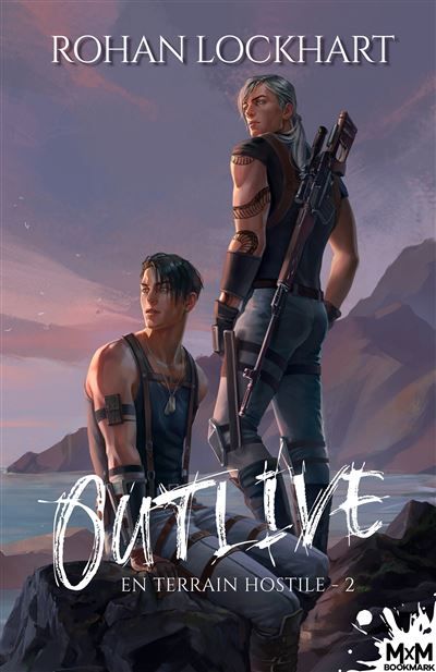 En terrain hostile - 2 Outlive, T2
