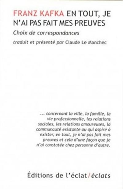 En tout, je n'ai pas fait mes preuves Choix de correspondances