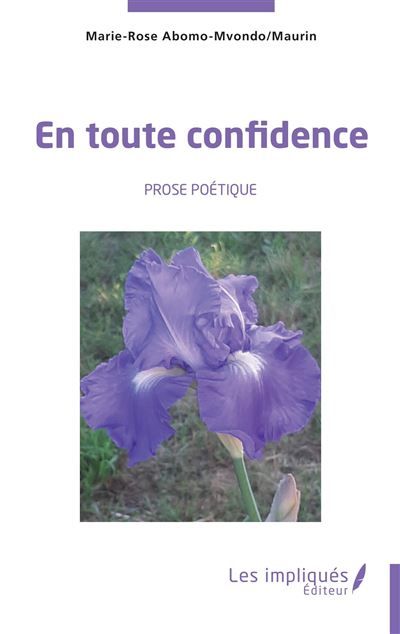En toute confidence Prose poétique