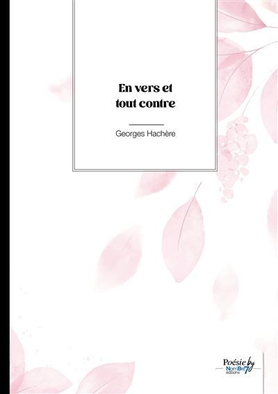 En vers et tout contre