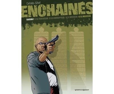Enchaînés - Saison 1 - Tome 04 Le menteur
