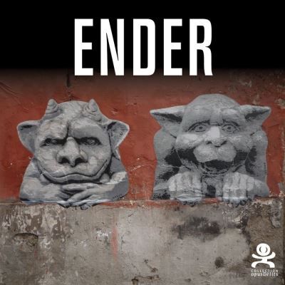Ender - La Comédie urbaine Opus Delits 40
