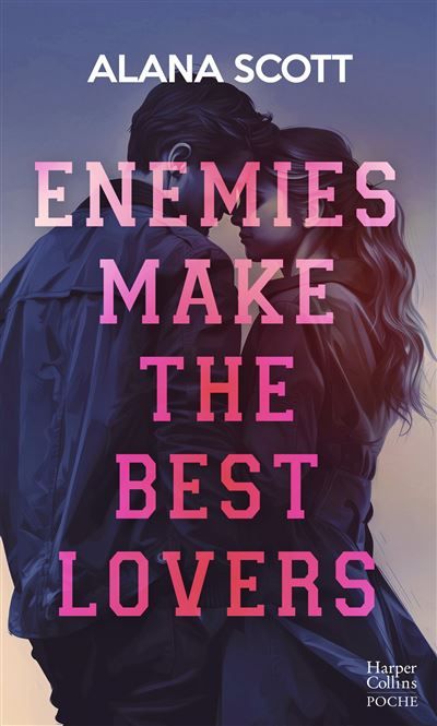 Enemies Make the Best Lovers Par l'autrice aux 10 millions de lecteurs sur Wattpad