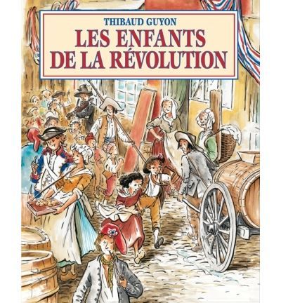 Enfants de la revolution (Les)