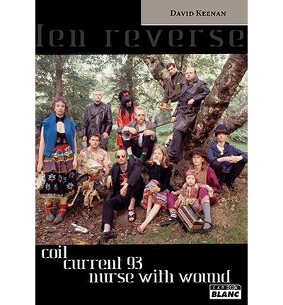England's hidden reverse coil, current 93, nurse with wound