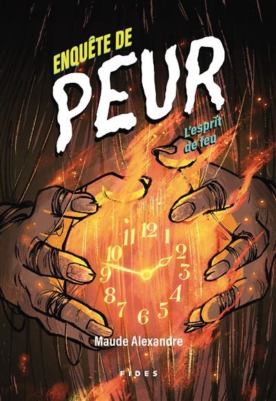 Enquête de peur- L'esprit de feu