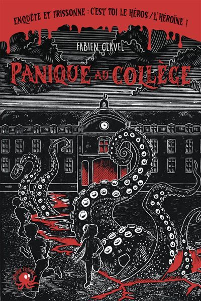 Enquête et frissonne - Panique au collège