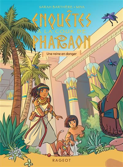 Enquêtes à la cour de Pharaon - Une reine en danger