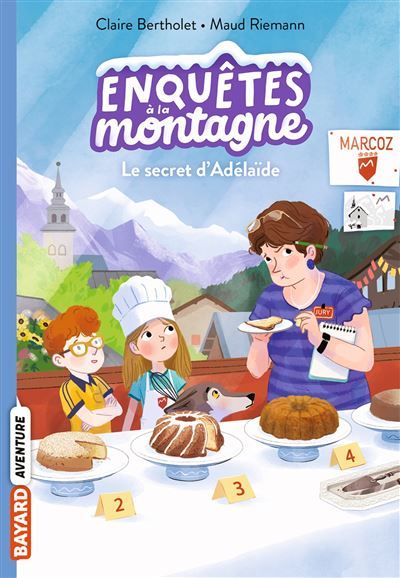 Enquêtes à la montagne, Tome 08 Le secret d'Adélaïde