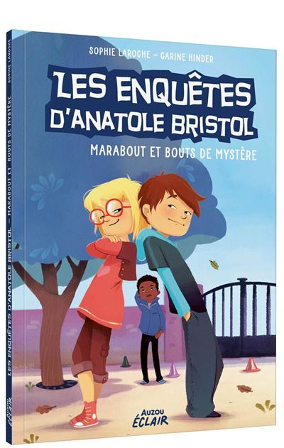 ENQUETES ANATOLE BRISTOL - Tome 04 MARABOUT ET BOUTS DE MYSTERE