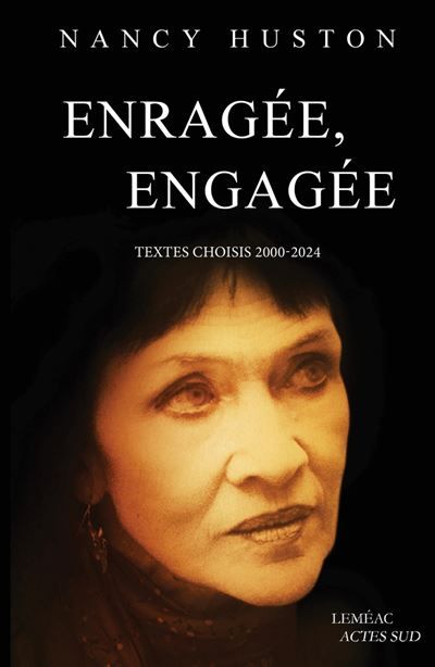 Enragée, engagée Textes choisis (2000-2024)