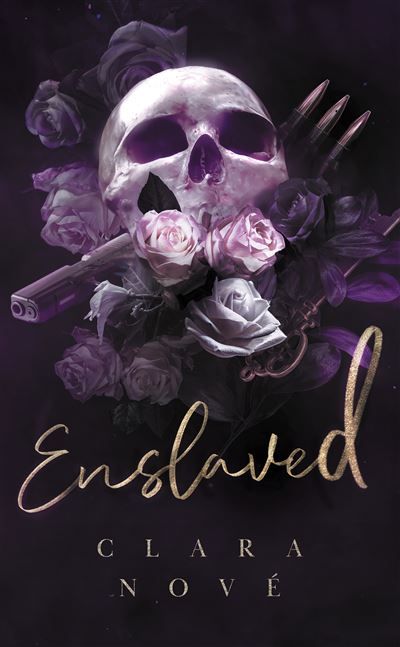 Enslaved Une romance sombre dans le milieu de la mafia