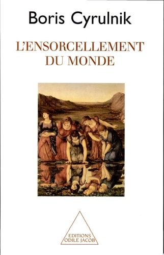 Ensorcellement du monde (L')