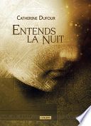 Entends la nuit
