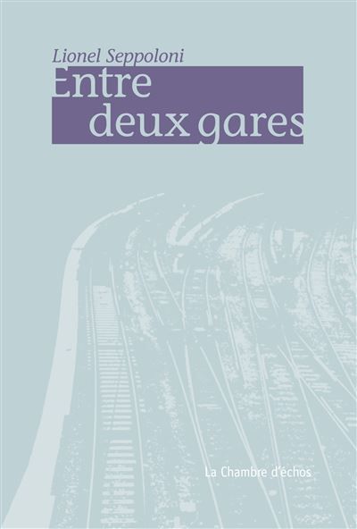 Entre deux gares