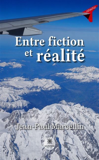 Entre fiction et réalité