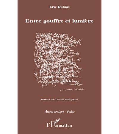 Entre gouffre et lumière