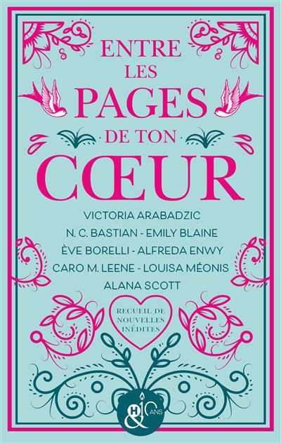 Entre les pages de ton coeur Les autrices françaises emblématiques &H réunies dans un recueil inédit