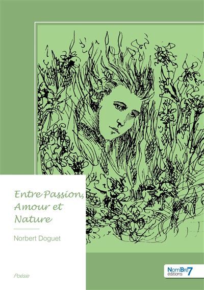 Entre Passion, Amour et Nature