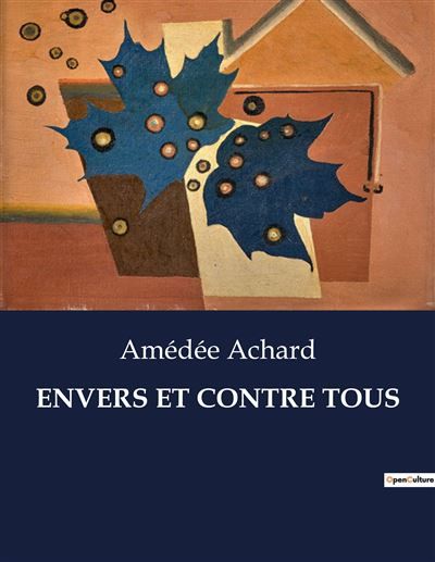 Envers et contre tous .