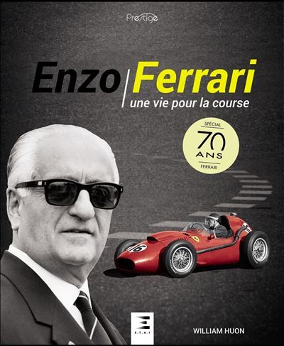Enzo Ferrari - une vie pour la course Coffret 1 volume